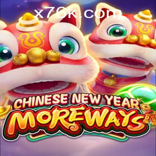 Explore the Exciting World of CHINESENEWYEARMOREWAYS: A Unique Gaming Experience