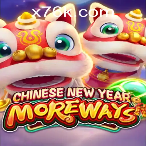 Explore the Exciting World of CHINESENEWYEARMOREWAYS: A Unique Gaming Experience
